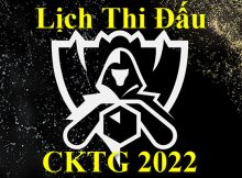 lich thi dau chung ket the gioi lmht 2022 cktg lol