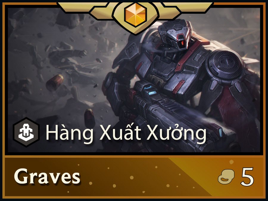 Graves DTCL mùa 17 cách lên đồ build đội hình mạnh nhất meta
