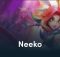 Lên đồ Neeko DTCL mùa 15 chuẩn build đội hình mạnh nhất TFT