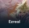 Lên đồ Ezreal DTCL mùa 15 chuẩn mạnh nhất meta