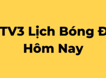 VTV3 lịch trực tiếp bóng đá hôm nay xem đá banh VN 2026