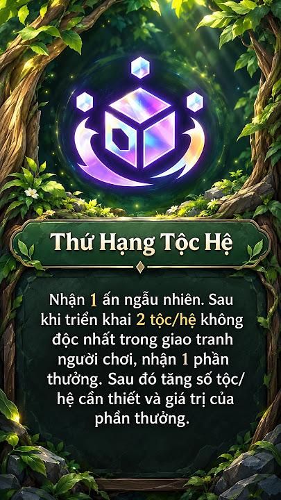 Lõi Thứ Hạng Tộc Hệ TFT